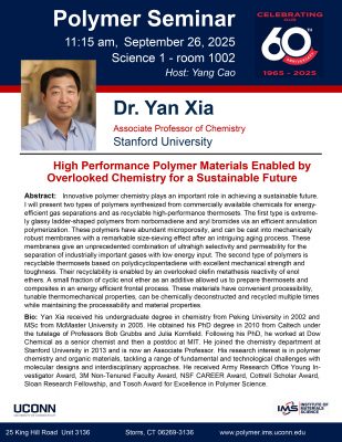 Flyer for IMS Polymer Program Technology Seminar to be held on September 26, 2025 and featuring Dr. Yan Xia from Stanford University