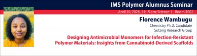 Announcement for Polymer Program Seminar featuring Florence Wambugu, Ph.D. candidate from Greg Sotzing's group